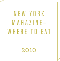 http://nymag.com/restaurants/wheretoeat/2010/62915/index6.html